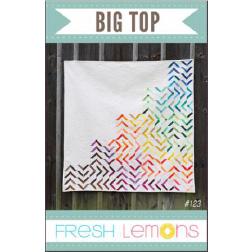 Big Top Quilt Pattern